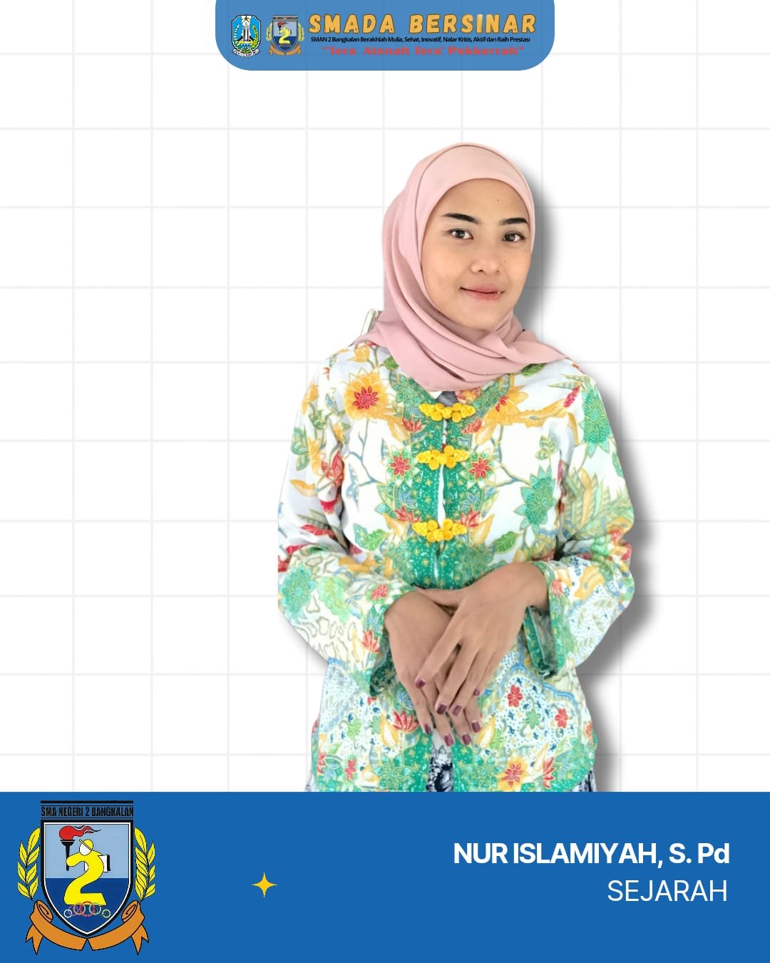 NUR ISLAMIYAH, S.Pd
